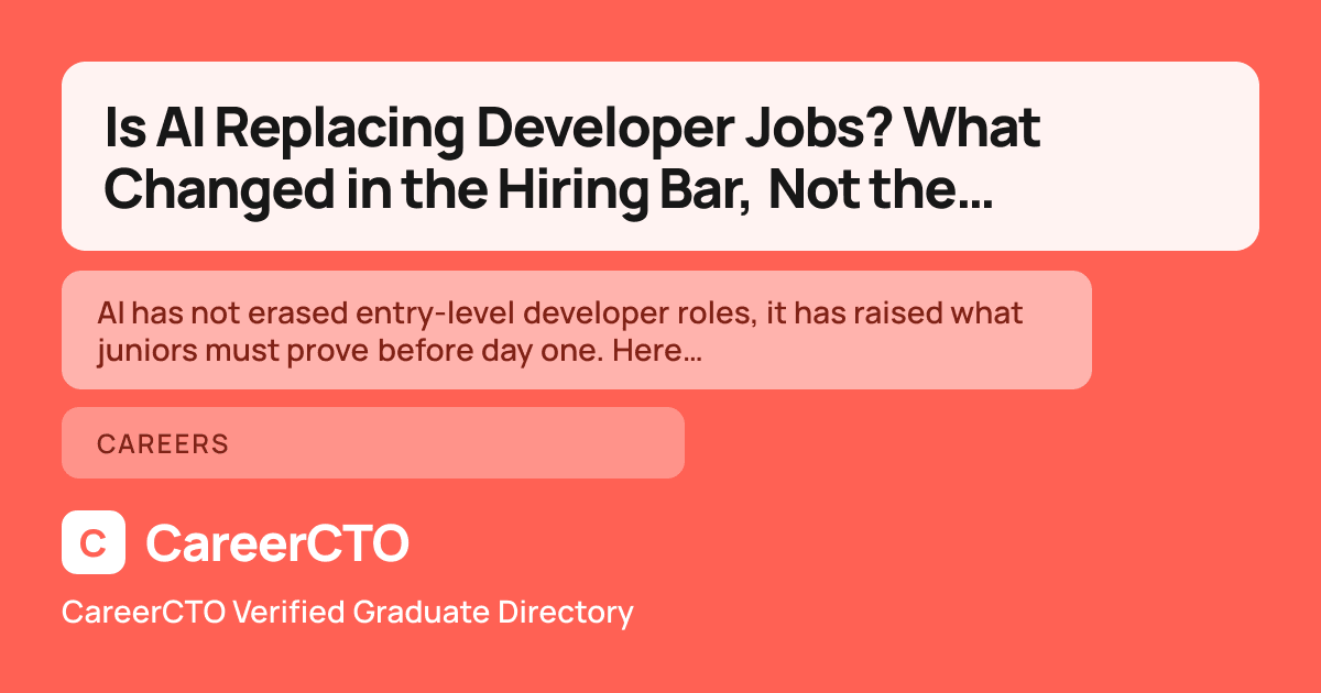 Is AI Replacing Developer Jobs? What Changed in the Hiring Bar, Not the Headcount — Careers