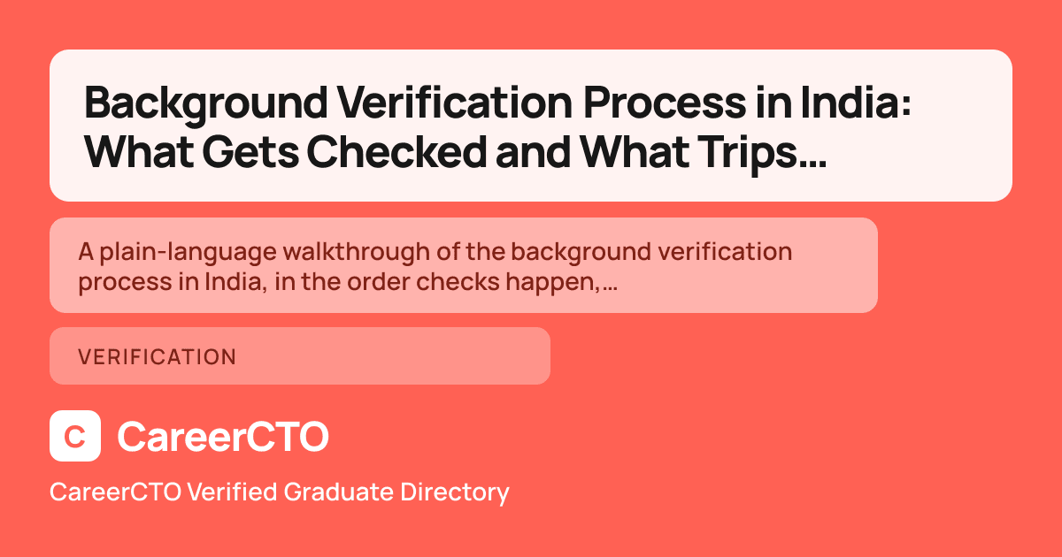 Background Verification Process in India: What Gets Checked and What Trips People Up — Verification