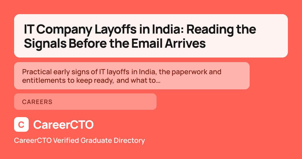 IT Company Layoffs in India: Reading the Signals Before the Email Arrives — Careers